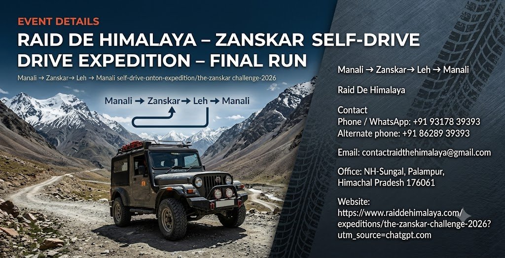 Raid De Himalaya – Zanskar Self-DriveExpedition – FinalRun